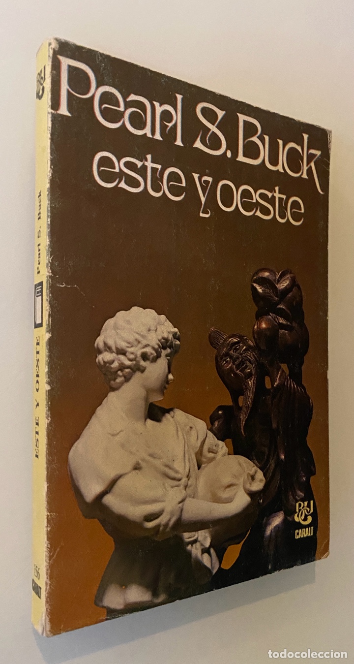 Libros de segunda mano: Este y Oeste - BUCK, Pearl S. - Foto 1