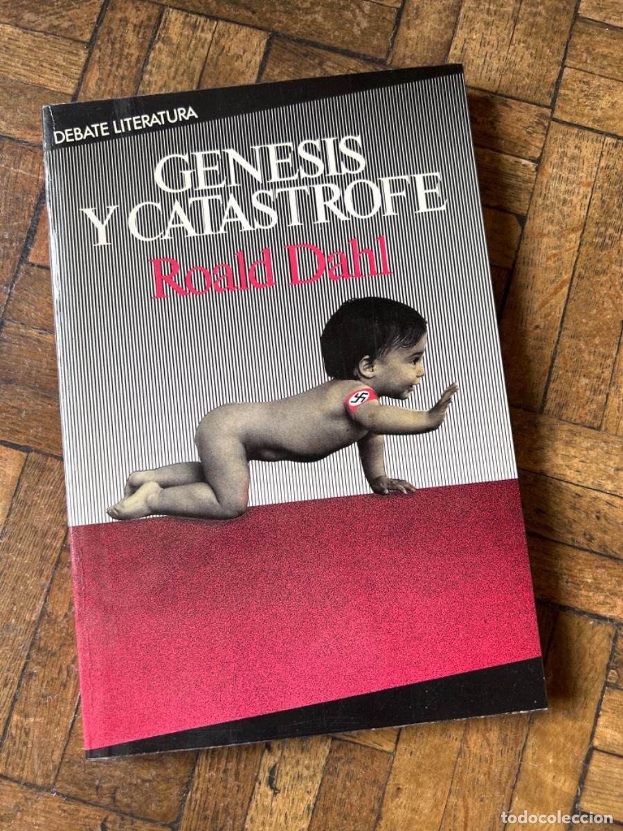 Libros de segunda mano: G&eacute;nesis y cat&aacute;strofe - Roald Dahl - Foto 1