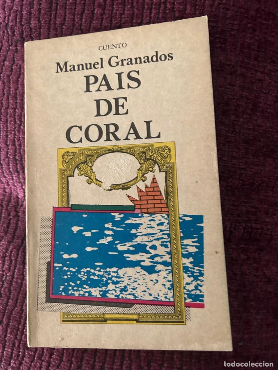 Livros em segunda m&atilde;o: PAIS DE CORAL MANUEL GRANADOS.