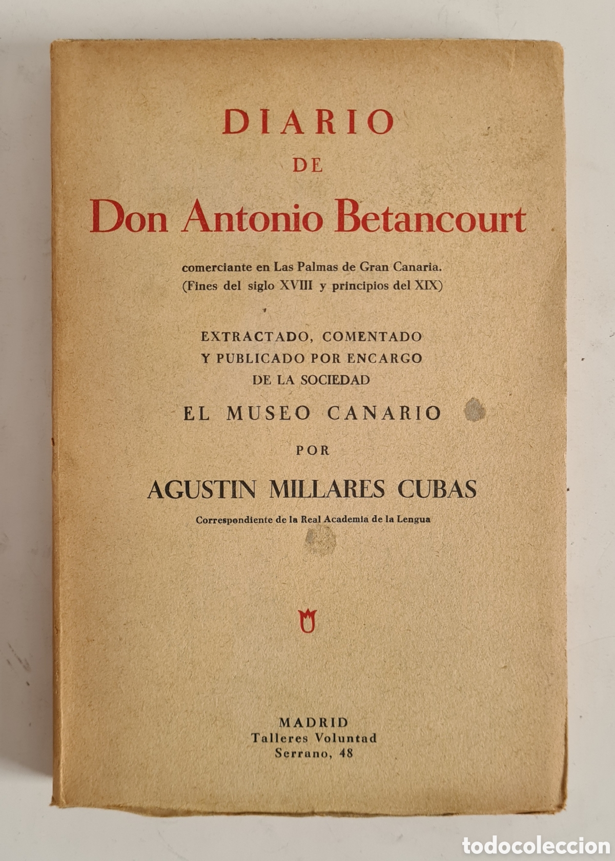 Libros de segunda mano: Diario de Don Antonio Betancourt Comerciante Finales s. XVIII inicios XIX Las Palmas de Gran Canaria