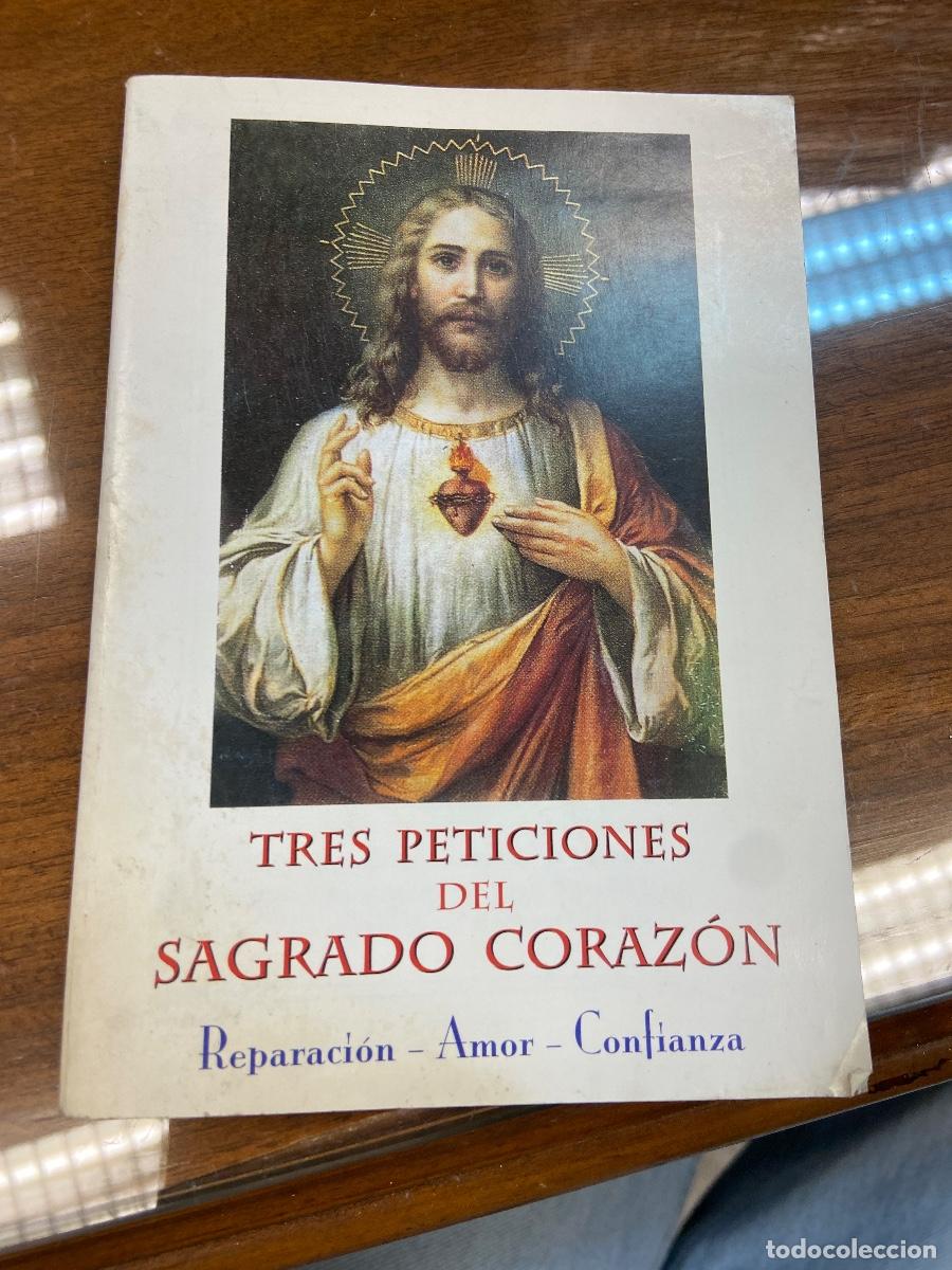 Libros de segunda mano: TRES PETICIONES DEL SAGRADO CORAZON - REPARACION, AMOR, CONFIANZA - 17&ordm; EDICION 1958
