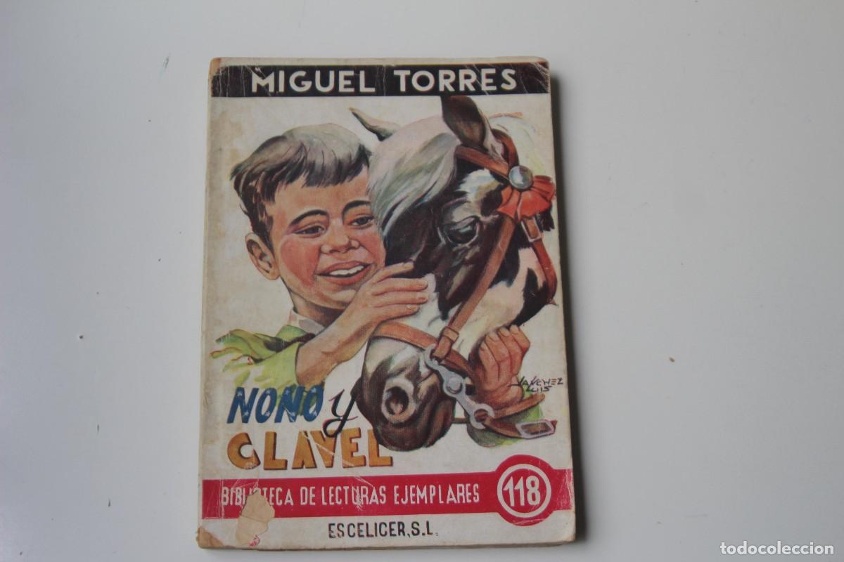 Libros de segunda mano: NONO Y CLAVEL MIGUEL TORRES - Foto 1