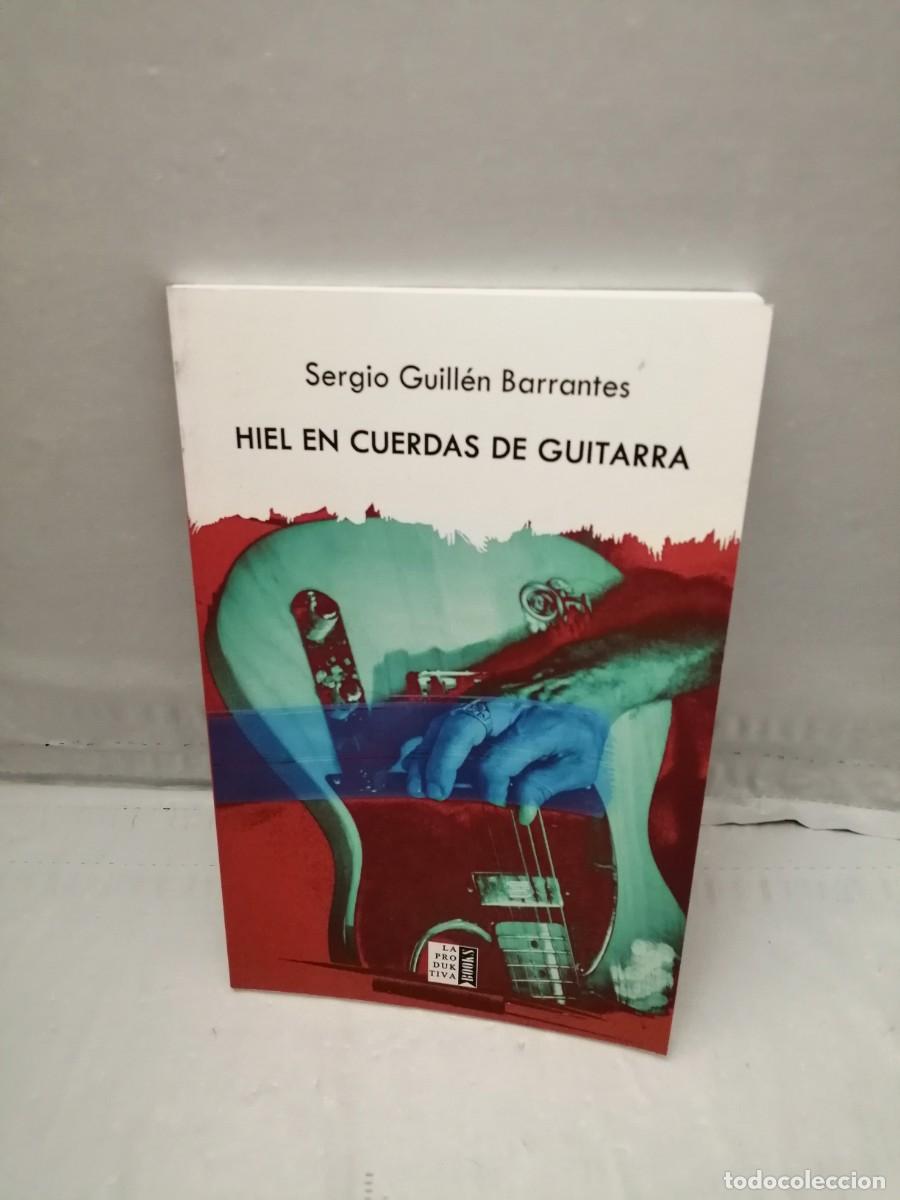 Second hand books: Hiel en Cuerdas de Guitarra (Dedicatoria y firma aut&oacute;grafa de autor) PRIMERA EDICI&Oacute;N