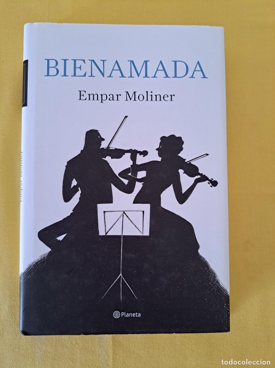 Libros de segunda mano: EMPAR MOLINER - BIENAMADA - PLANETA 2022 - Foto 2