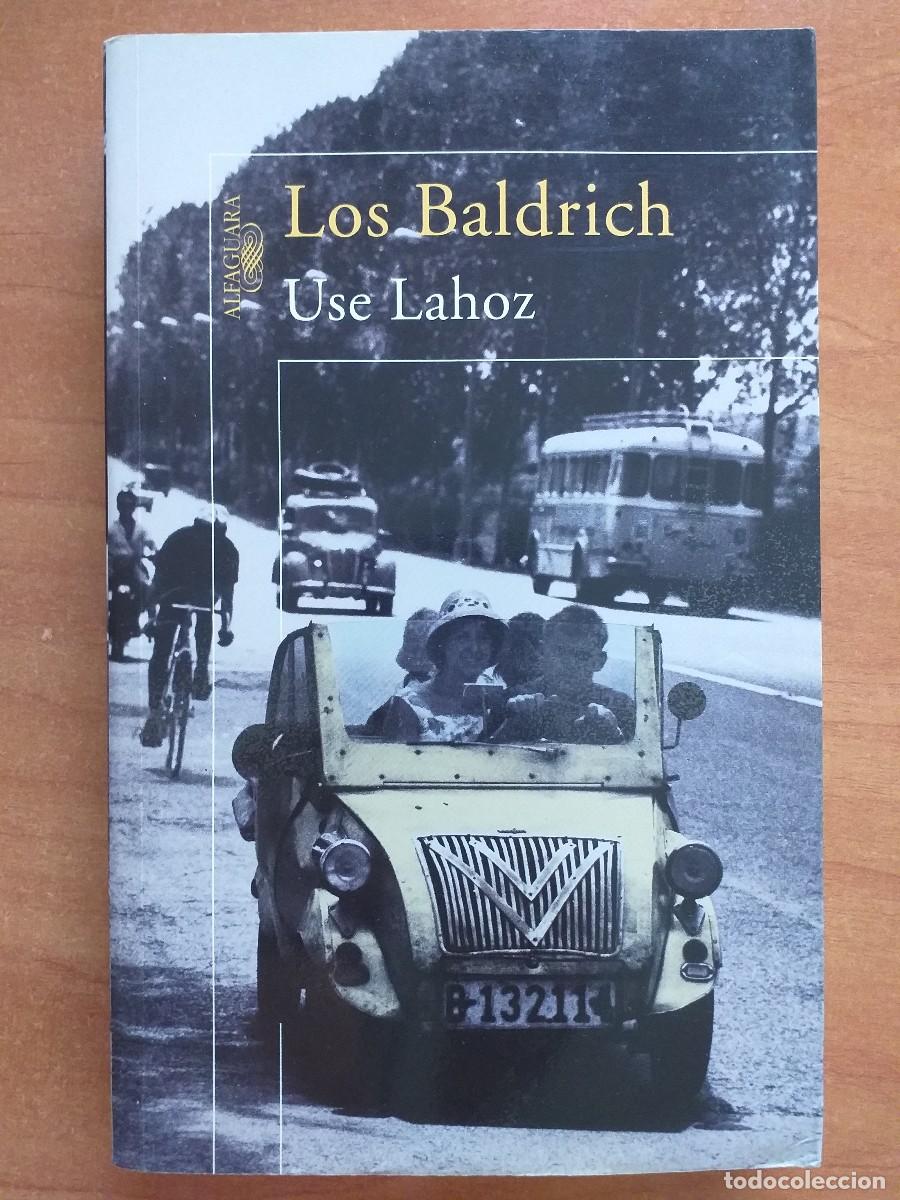 Libros de segunda mano: 2009 LOS BALDRICH - USE LAHOZ - Foto 1