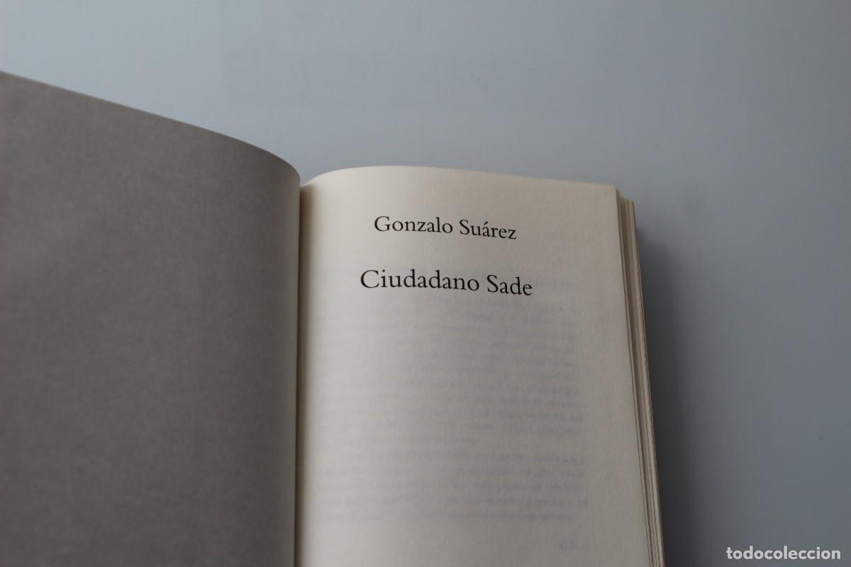 Libros de segunda mano: CIUDADANO SADE GONZALO SUAREZ - Foto 1