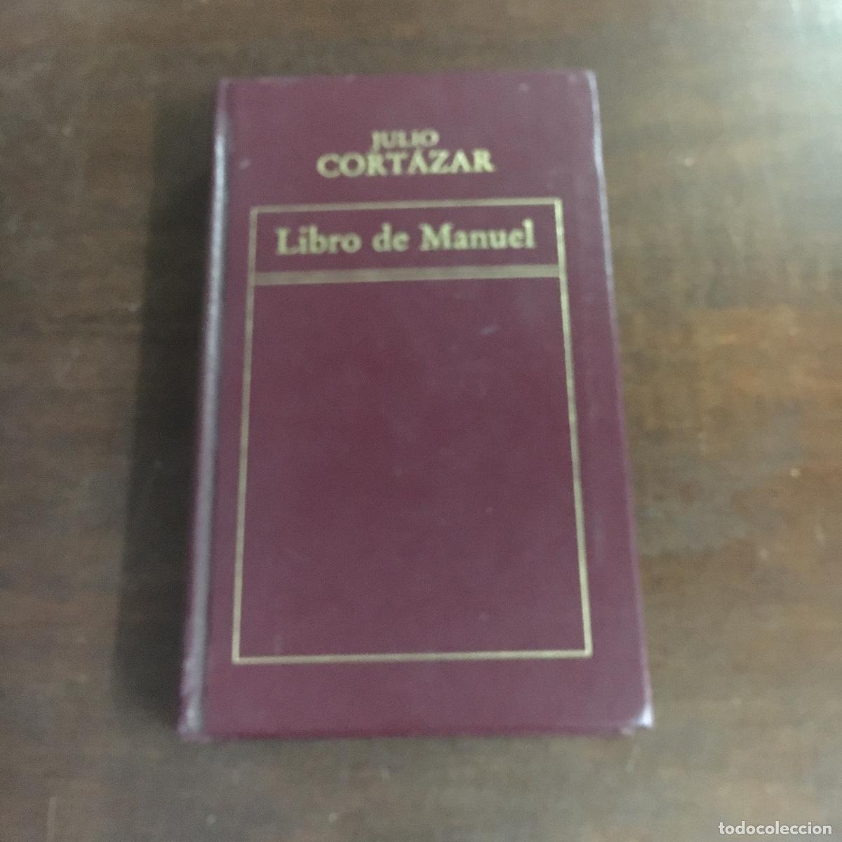 Libros de segunda mano: LIBRO DE MANUEL, Julio Cort&aacute;zar REF: 479 - Foto 1