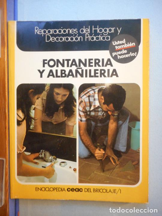 Gebrauchte B&uuml;cher: FONTANERIA Y ALBA&Ntilde;ILERIA. ENCICLOPEDIA CEAC DEL BRICOLAJE.