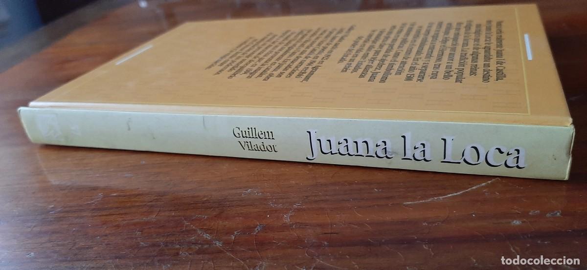 Libros de segunda mano: JUANA LA LOCA. GUILLEM VILADOT - Foto 2