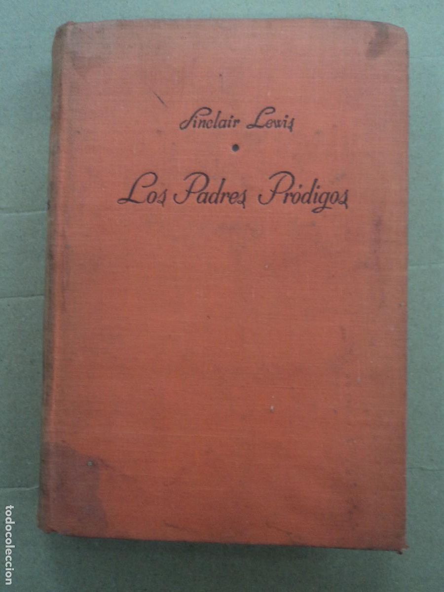 Libros de segunda mano: Los padres prodigios - Sinclair Lewis - Foto 1
