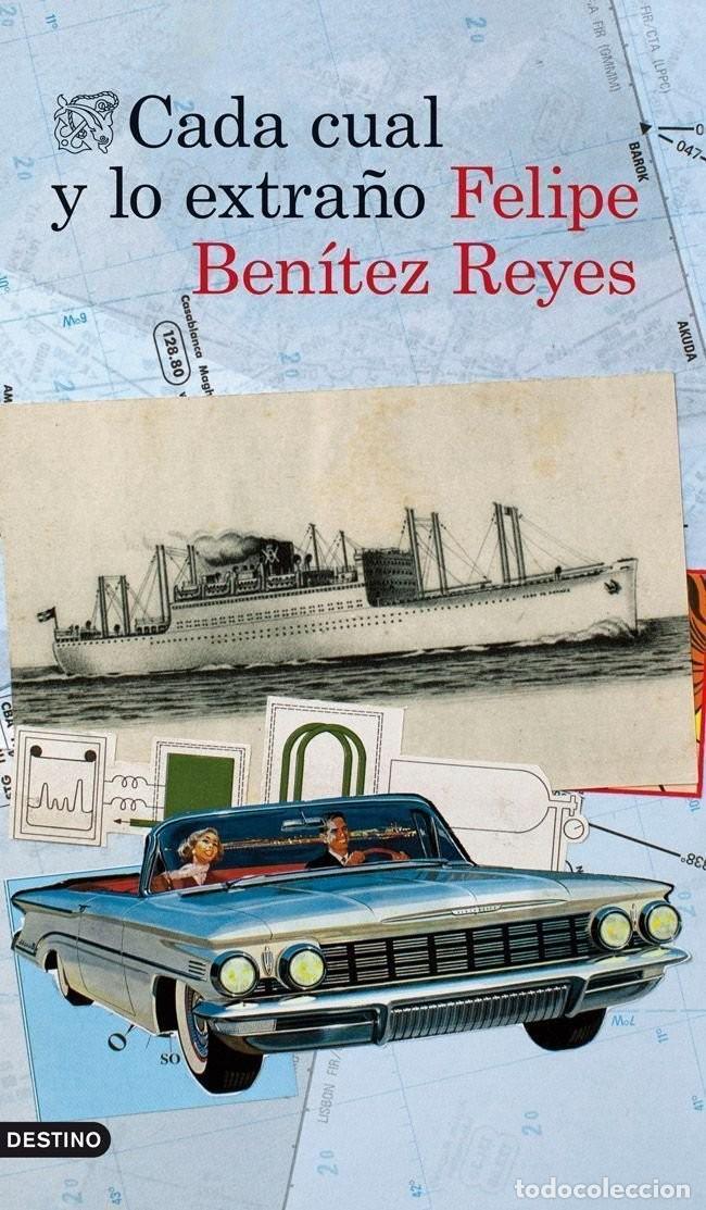 Libros de segunda mano: Felipe Benitez Reyes - cada cual y lo extra&ntilde;o - Foto 1
