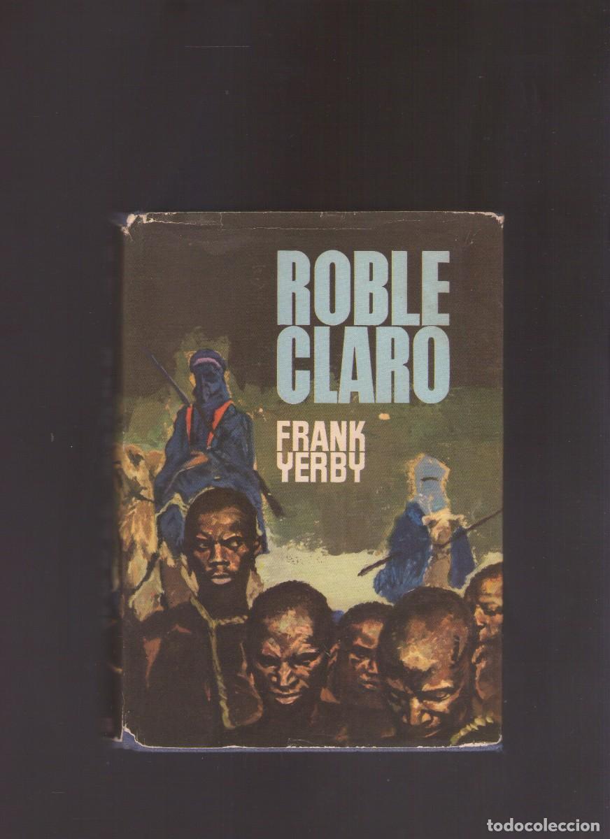 Libros de segunda mano: Mp. Roble Claro (Frank Yerby) - Foto 1