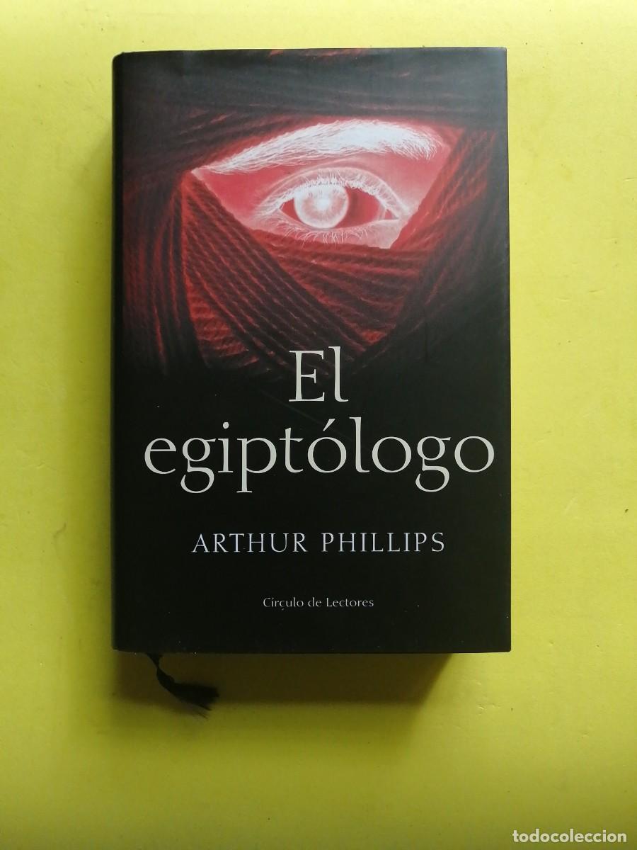 Libros de segunda mano: El Egiptologo por Arthur Phillips - Foto 1