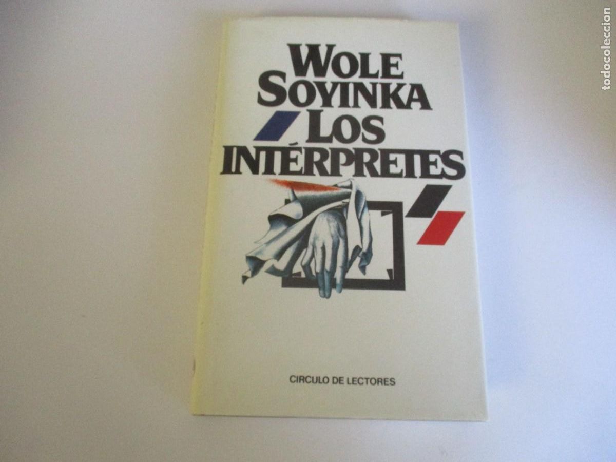 Libros de segunda mano: WOLE SOYINKA Los int&eacute;rpretes W20111 - Foto 1