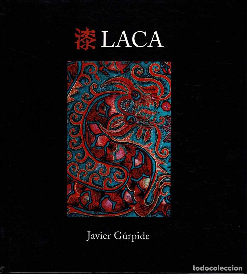 Libros de segunda mano: Laca (dedicado) - Javier G&uacute;rpide - Foto 1