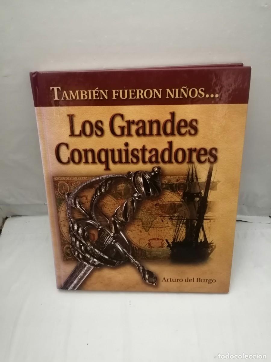 Second hand books: Tambi&eacute;n fueron ni&ntilde;os. Los grandes conquistadores (Primera edici&oacute;n, tapa dura)