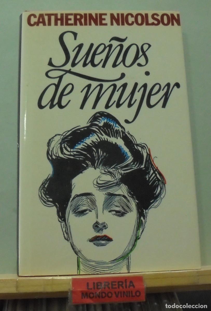 Libros de segunda mano: Sue&ntilde;os de mujer. Catherine Nicolson - Foto 1