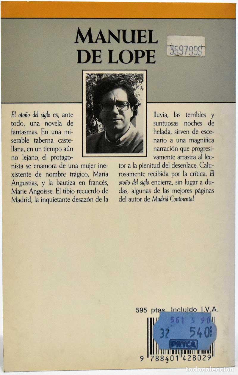 Libros de segunda mano: El oto&ntilde;o del siglo - Manuel de Lope - Foto 2