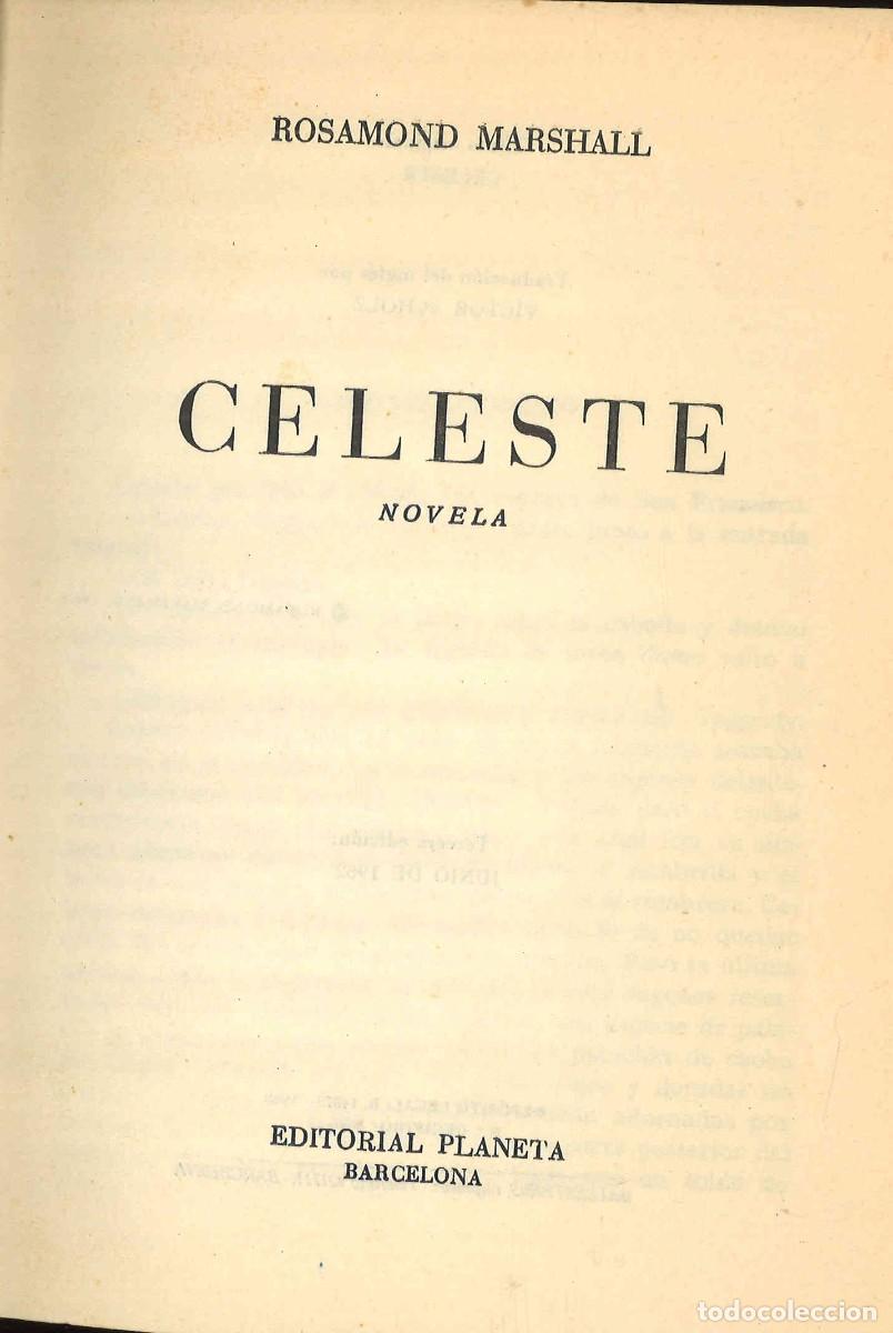 Libros de segunda mano: Celeste. Rosamond Marshall. Planeta, 1962 - Foto 2