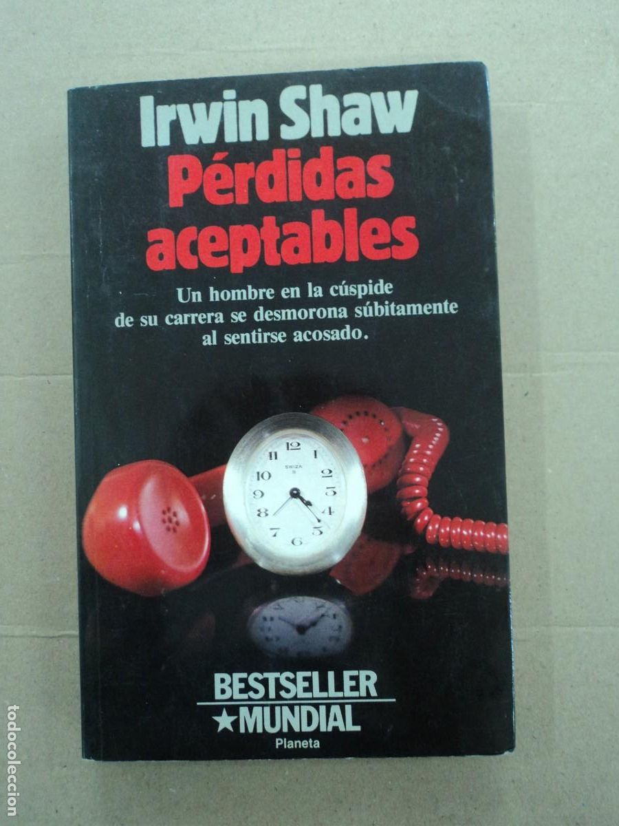 Libros de segunda mano: P&eacute;rdidas aceptables - Irwin Shaw - Foto 1