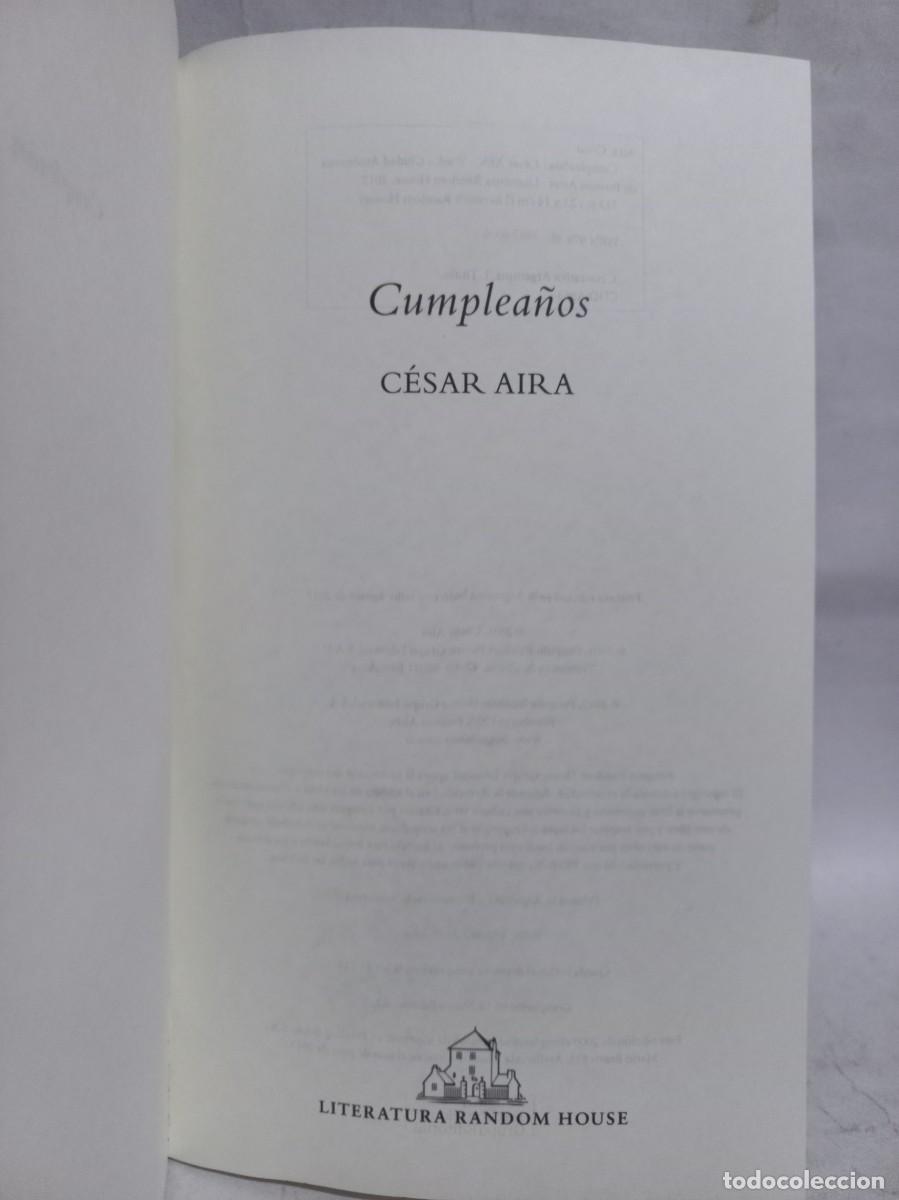 Libros de segunda mano: C&eacute;sar Aira - Cumplea&ntilde;os - Primera edici&oacute;n - 2017 - Foto 2