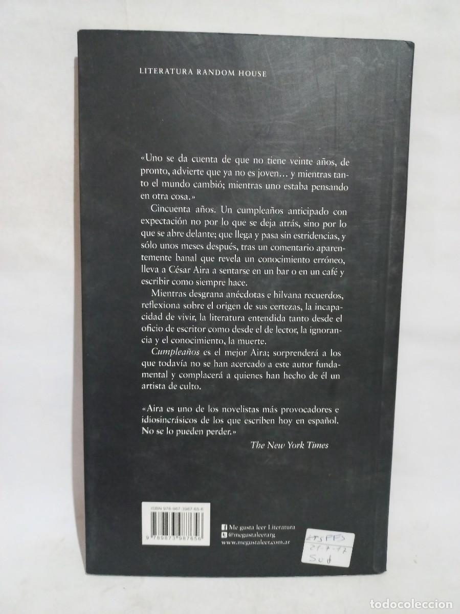 Libros de segunda mano: C&eacute;sar Aira - Cumplea&ntilde;os - Primera edici&oacute;n - 2017 - Foto 3