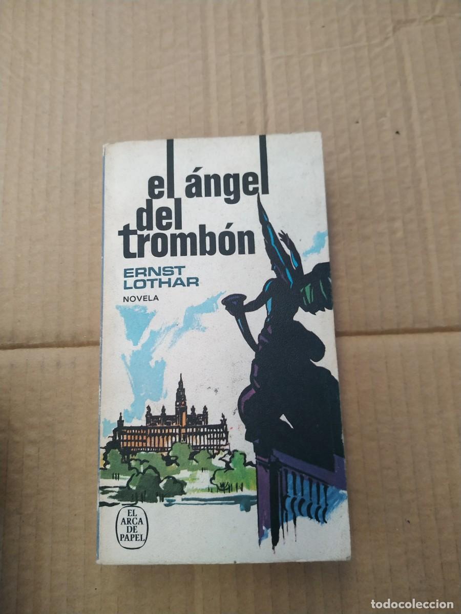 Libros de segunda mano: El &aacute;ngel del tromb&oacute;n - Ernst Lothar - Foto 1