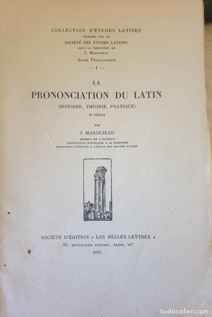 Second hand books: LA PRONONCIATION DU LATIN (HISTOIRE, THEORIE, PRATIQUE) - MAROUZEAU, J.