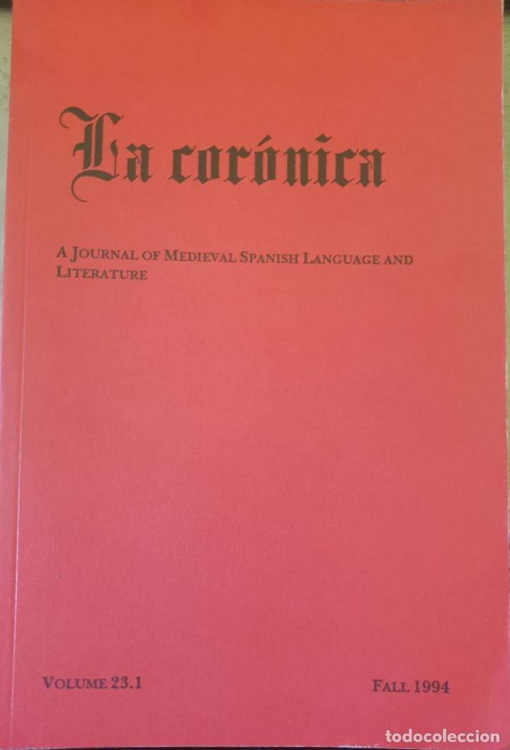 Second hand books: LA CORONICA. VOLUMEN 23.1 FALL 1994. SPANISH MEDIEVAL LANGUAGE AND LITERATURE JOURNAL AND NEWSLETTER