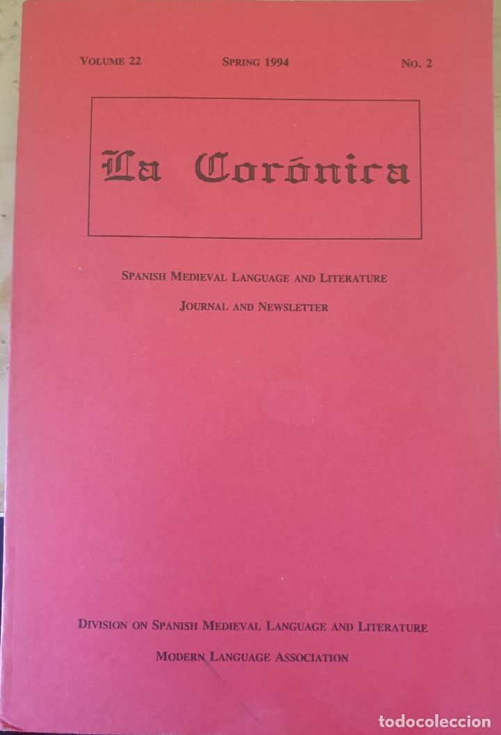 Second hand books: LA CORONICA. VOLUMEN 22 SPRING 1994 N&ordm; 2. SPANISH MEDIEVAL LANGUAGE AND LITERATURE JOURNAL AND NEWSL