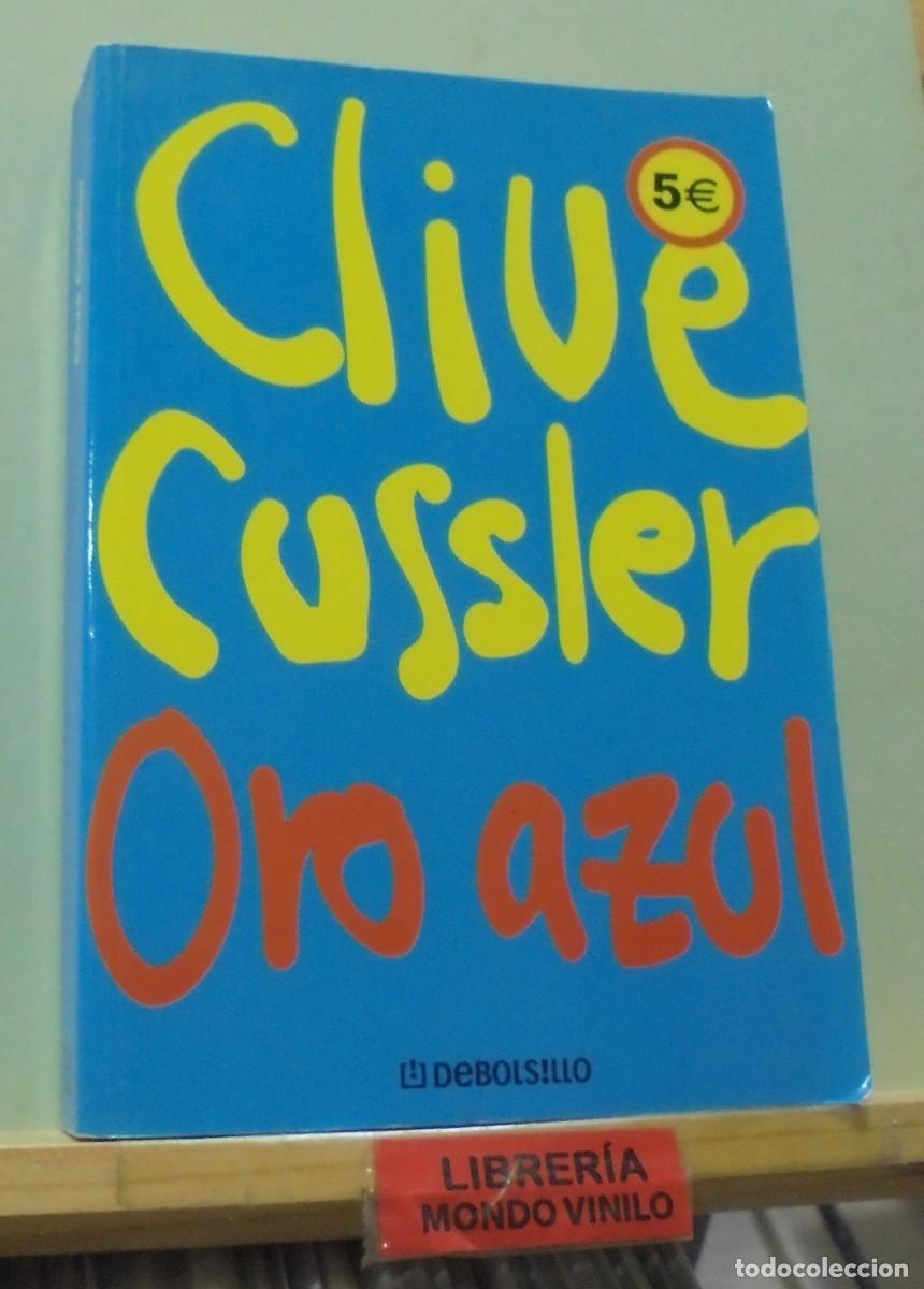 Libros de segunda mano: Oro azul. Clive Cussler - Foto 1