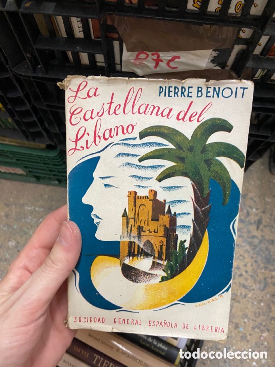 Libros de segunda mano: 87C PIERRE BENOIT La castellana del L&iacute;bano - Foto 1