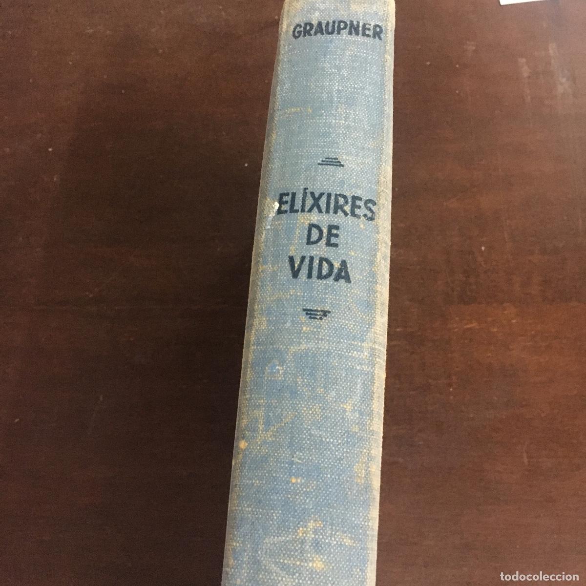 Libros de segunda mano: Heinz Graupner, Elixires de vida REF: 558 - Foto 2