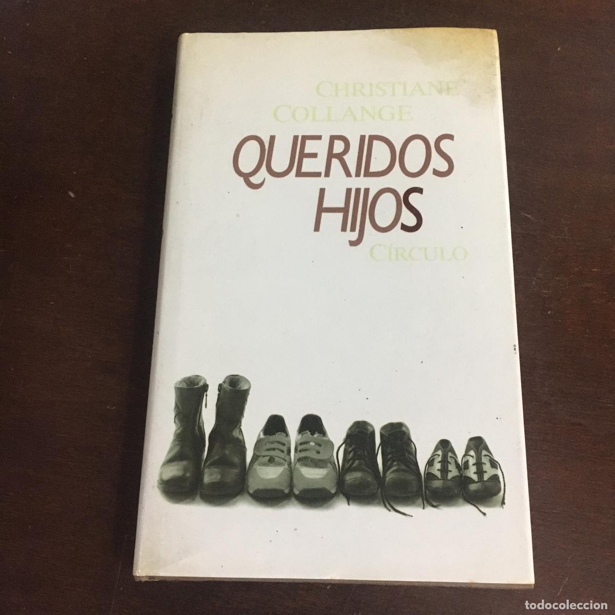 Libros de segunda mano: Queridos hijos.- Collange, Christiane REF: 568 - Foto 1