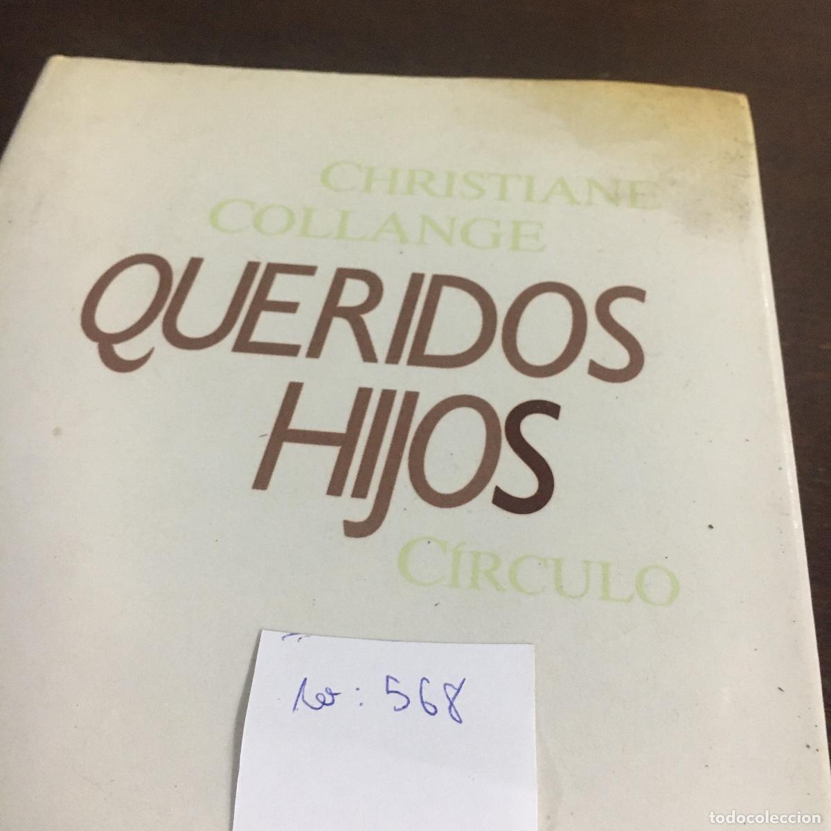 Libros de segunda mano: Queridos hijos.- Collange, Christiane REF: 568 - Foto 5