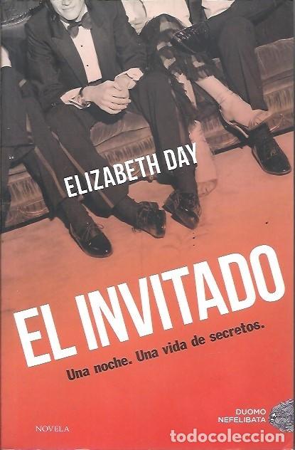 Libri di seconda mano: EL INVITADO UNA NOCHE UNA VIDA DE SECRETOS ELIZABETH DAY