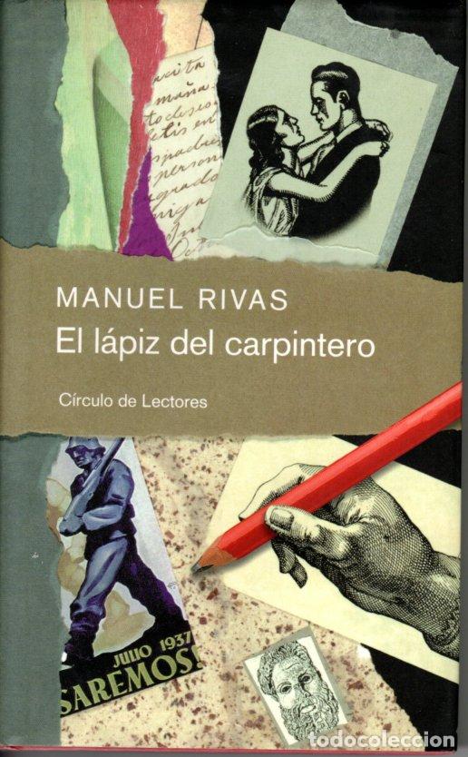 Libros de segunda mano: EL L&Aacute;PIZ DEL CARPINTERO - MANUEL RIVAS - Foto 1