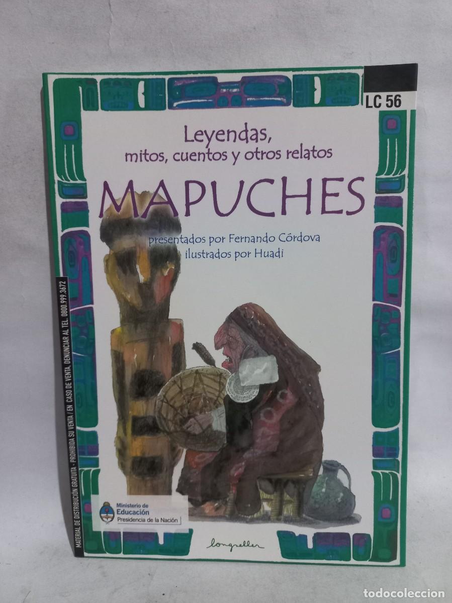 Gebrauchte B&uuml;cher: Fernando C&oacute;rdova - Leyendas, Mitos, Cuentos y otros relatos Mapuches - 2013