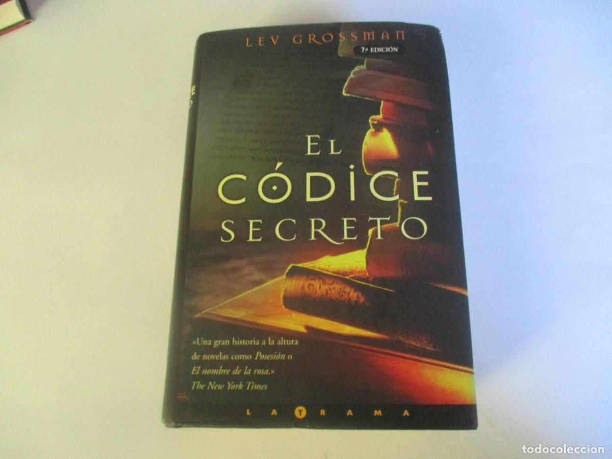 Libros de segunda mano: LEV GROSSMAN El c&oacute;dice secreto W20302 - Foto 1