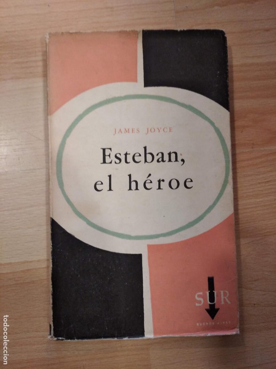 Libros de segunda mano: Esteban, el h&eacute;roe. James Joyce (intonso) - Foto 1