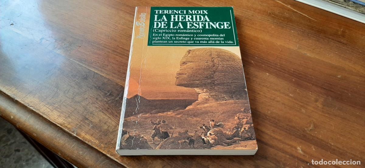 Libros de segunda mano: LA HERIDA DE LA ESFINGE. TERENCI MOIX - Foto 1