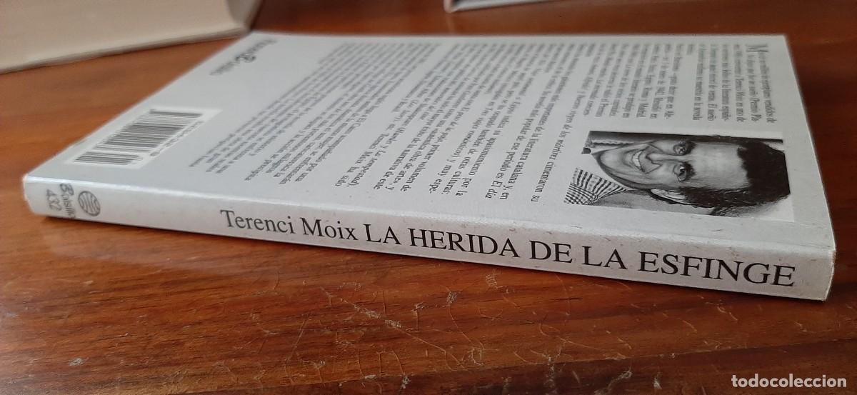 Libros de segunda mano: LA HERIDA DE LA ESFINGE. TERENCI MOIX - Foto 2