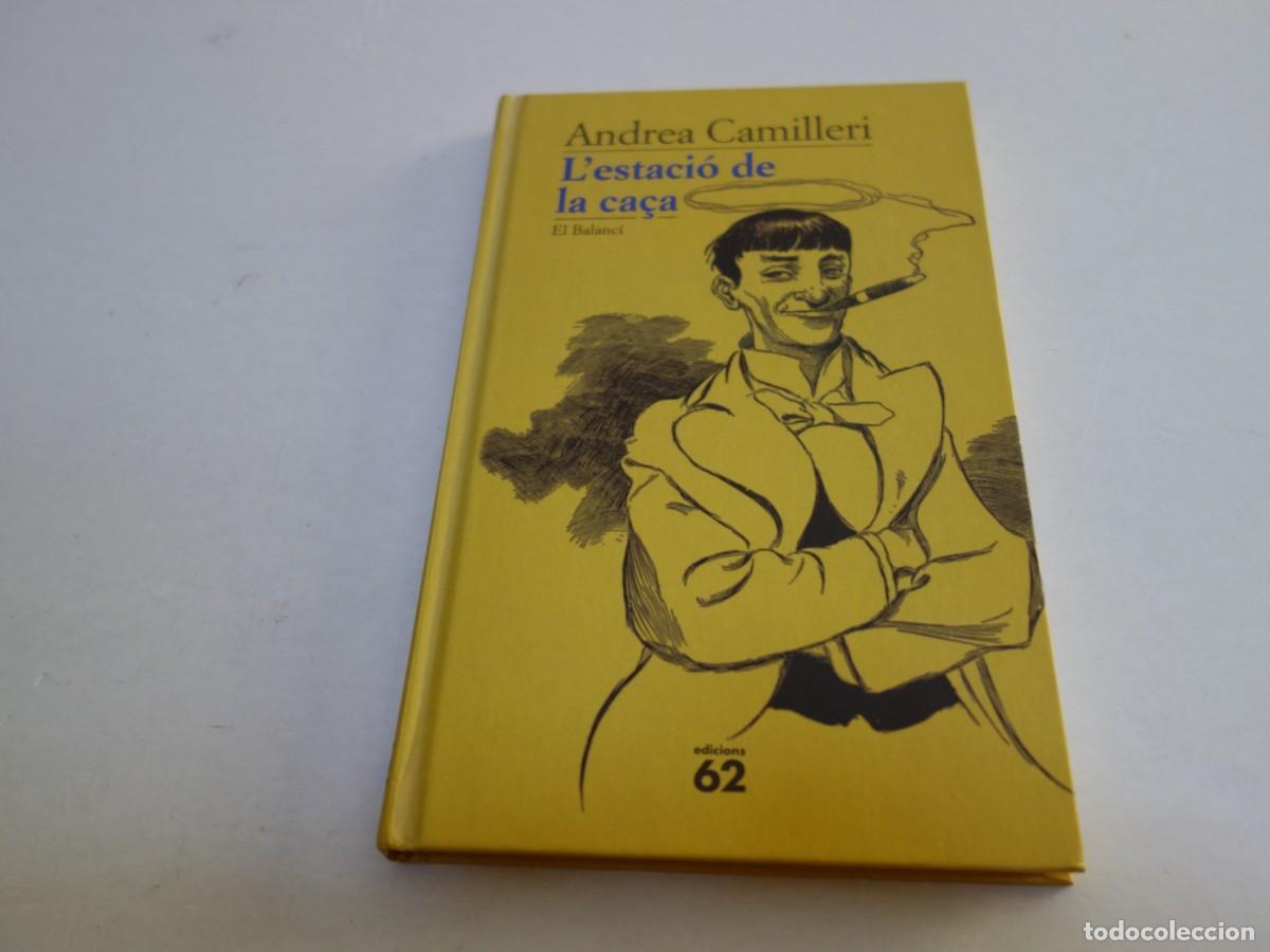 Libros de segunda mano: LESTACI&Oacute; DE LA CA&Ccedil;A. ANDREA CAMILLERI. - Foto 1