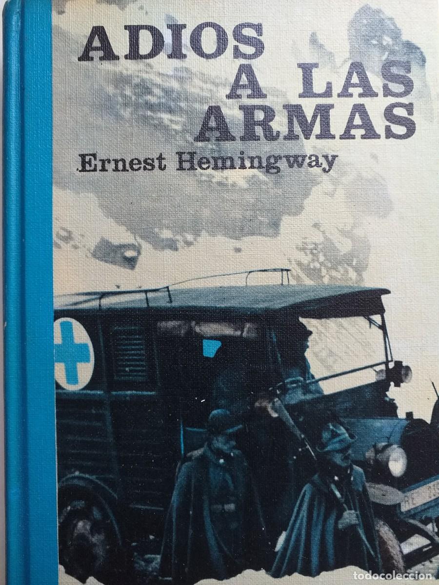 Libros de segunda mano: adi&oacute;s a las armas Ernest Hemingway - Foto 1