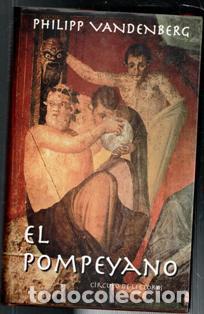 Libros de segunda mano: El Pompeyano, Philipp Vandenberg - Foto 1