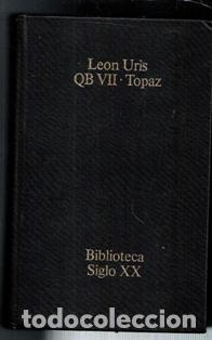 Libros de segunda mano: QB VII. Topaz, Le&oacute;n Uris - Foto 1