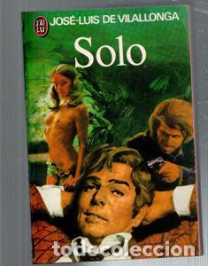 Libros de segunda mano: Solo, Jos&eacute; Luis de Vilallonga. (Franc&eacute;s) - Foto 1