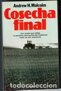 Libros de segunda mano: Cosecha final, Andrew H. Malcom - Foto 1