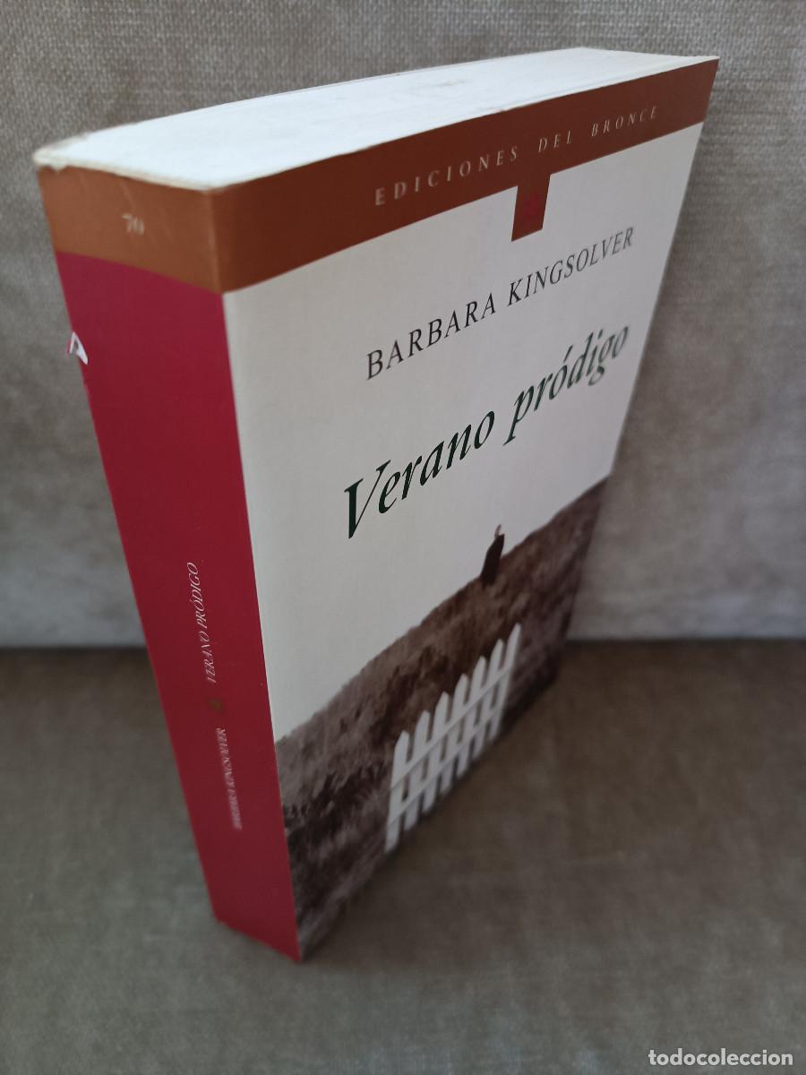 Libros de segunda mano: BARBARA KINGSOLVER - VERANO PR&Oacute;DIGO - EDICIONES DEL BRONCE, 2001 - Foto 2