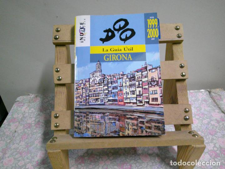 Gebrauchte B&uuml;cher: LA GU&Iacute;A &Uacute;TIL. GIRONA. JULIOL 1999- JUNY 2000